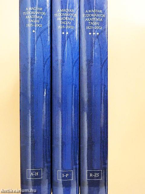 A Magyar Tudományos Akadémia tagjai I-III.