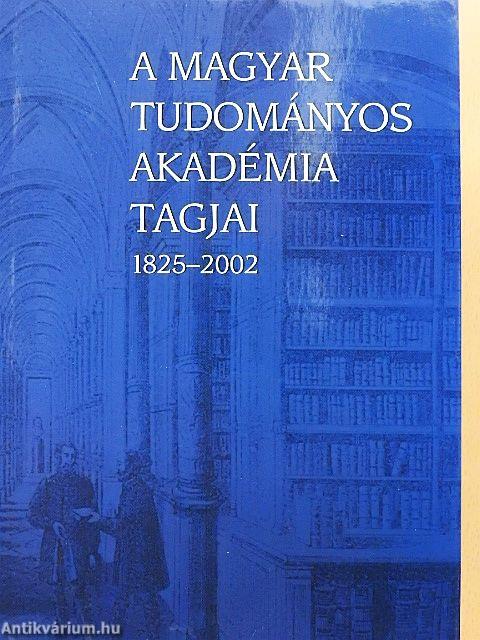 A Magyar Tudományos Akadémia tagjai I-III.