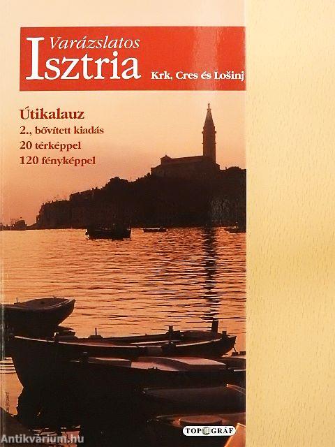 Varázslatos Isztria