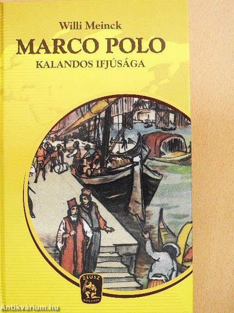 Marco Polo kalandos ifjúsága