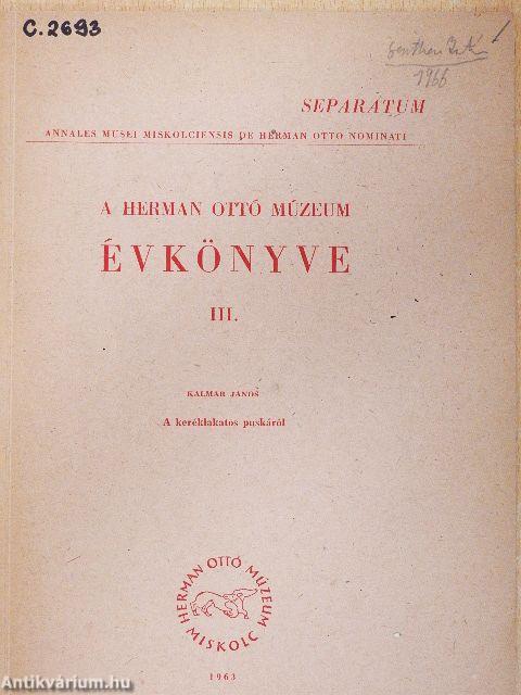 A Herman Ottó Múzeum évkönyve III.