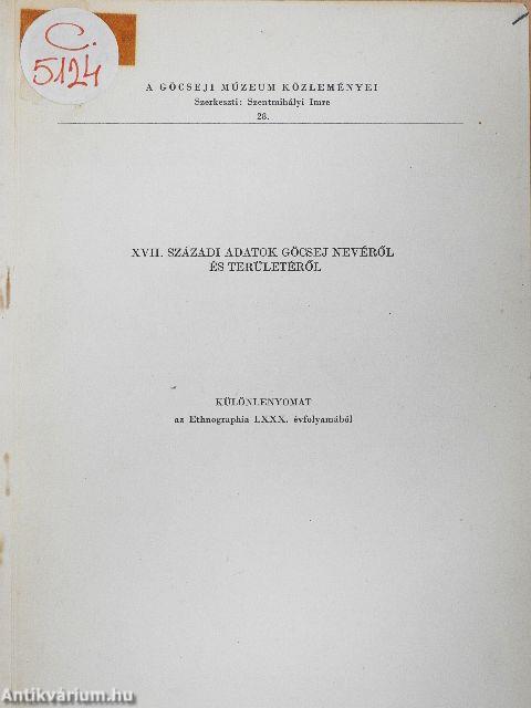 XVII. századi adatok Göcsej nevéről és területéről