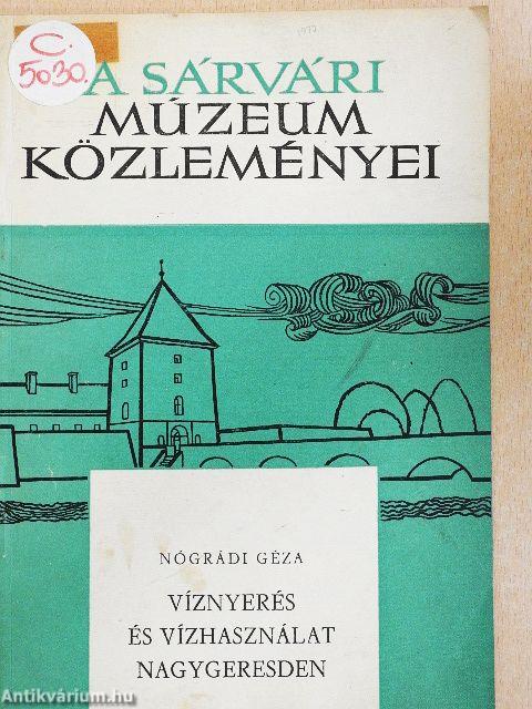 Víznyerés és vízhasználat Nagygeresden