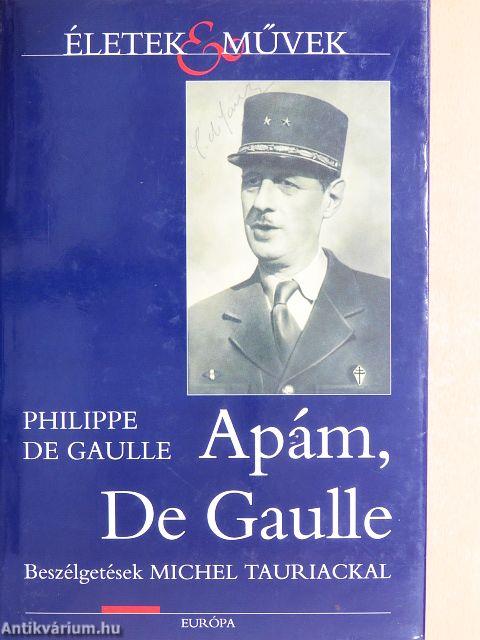 Apám, De Gaulle