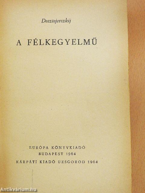 A félkegyelmű