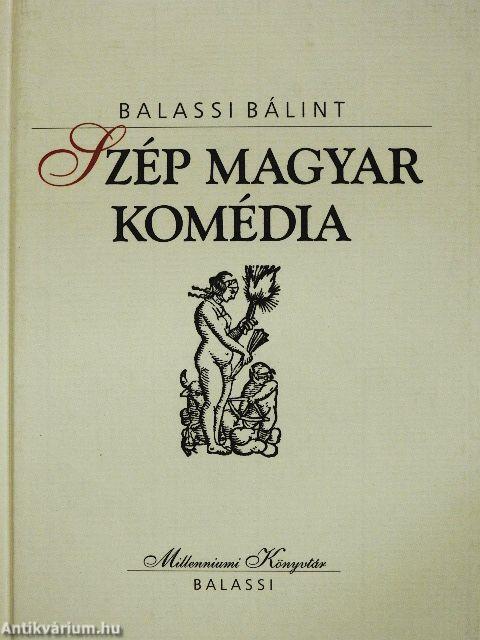 Szép magyar komédia