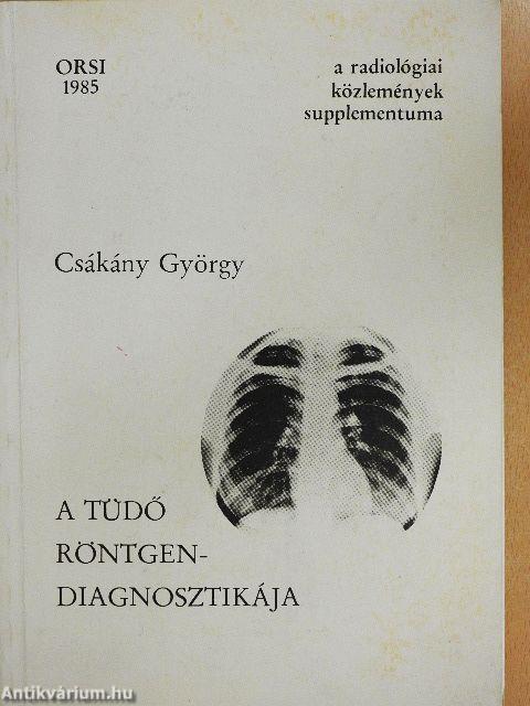 A tüdő röntgendiagnosztikája