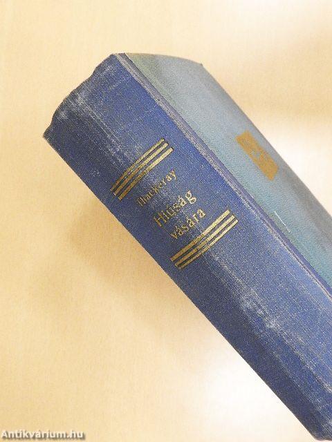 Hiúság vására I-II.