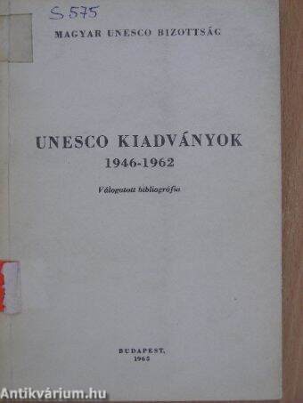 Unesco kiadványok 1946-1962