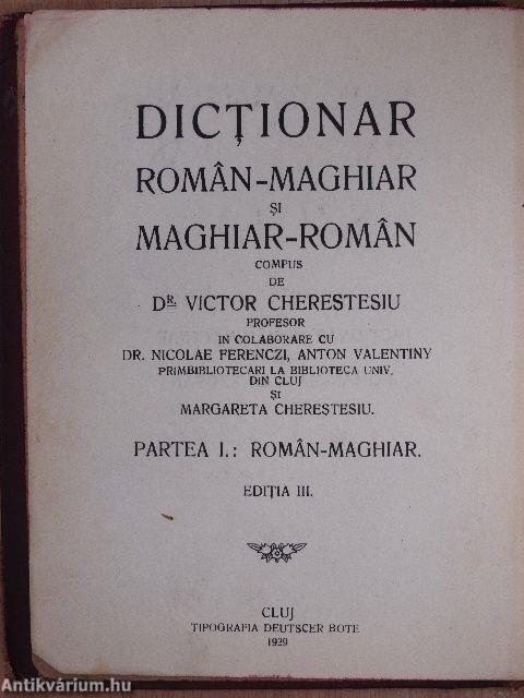 Román-magyar és magyar-román szótár I-III/1-2. (rossz állapotú)