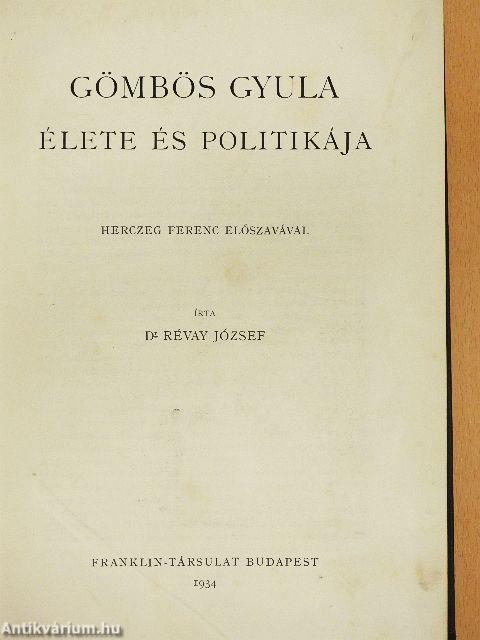 Gömbös Gyula élete és politikája (rossz állapotú)