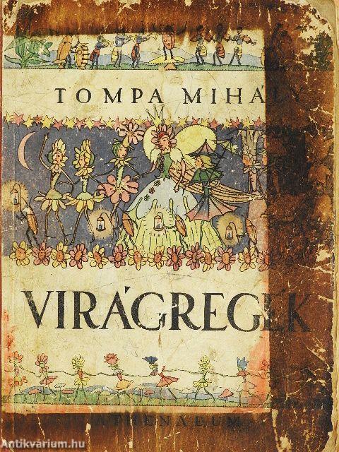 Virágregék (rossz állapotú)