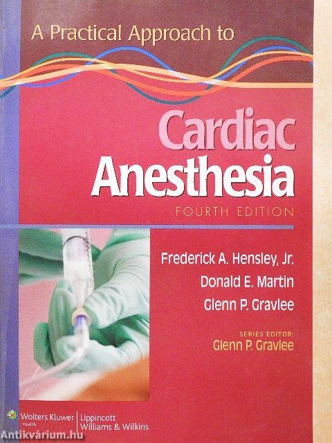 A Practical Approach to Cardiac Anesthesia