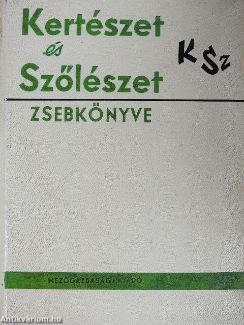 Kertészet és szőlészet zsebkönyve