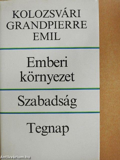 Emberi környezet/Szabadság/Tegnap