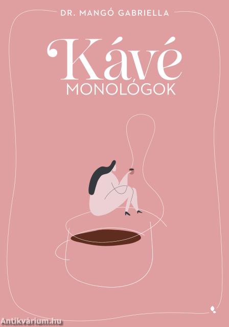 Kávémonológok