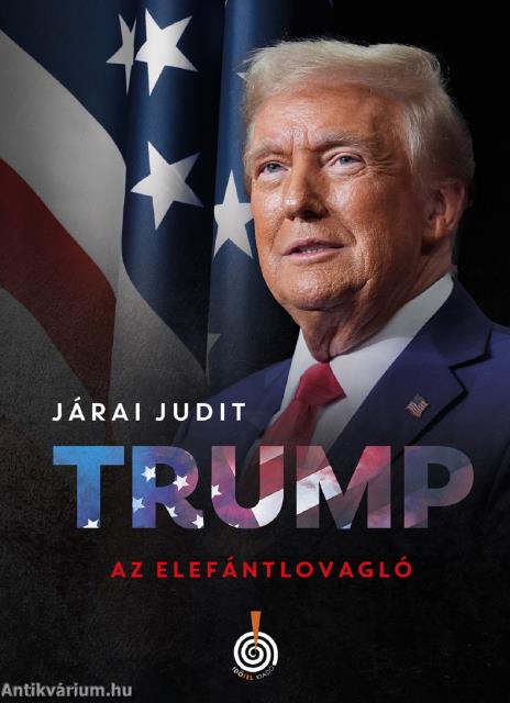 Trump, az elefántlovagló