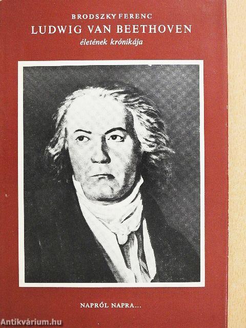 Ludwig van Beethoven életének krónikája