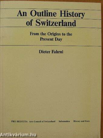 An Outline History of Switzerland