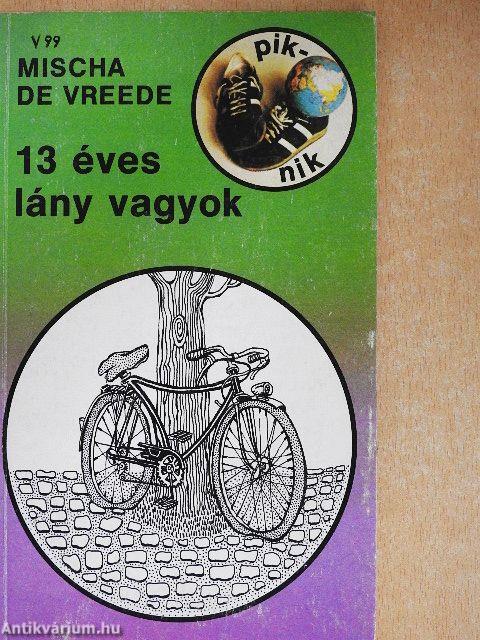 13 éves lány vagyok