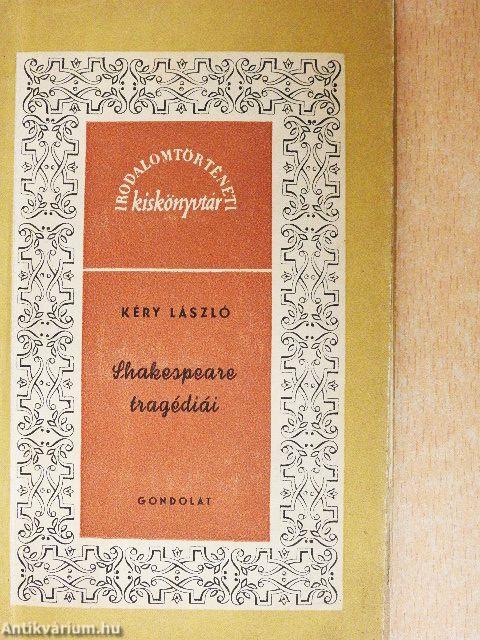 Shakespeare tragédiái