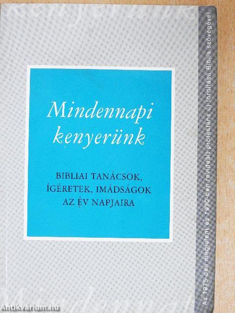 Mindennapi kenyerünk