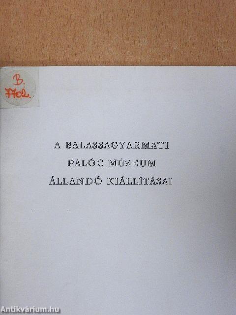 A Balassagyarmati Palóc Múzeum állandó kiállításai