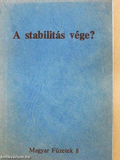 A stabilitás vége?