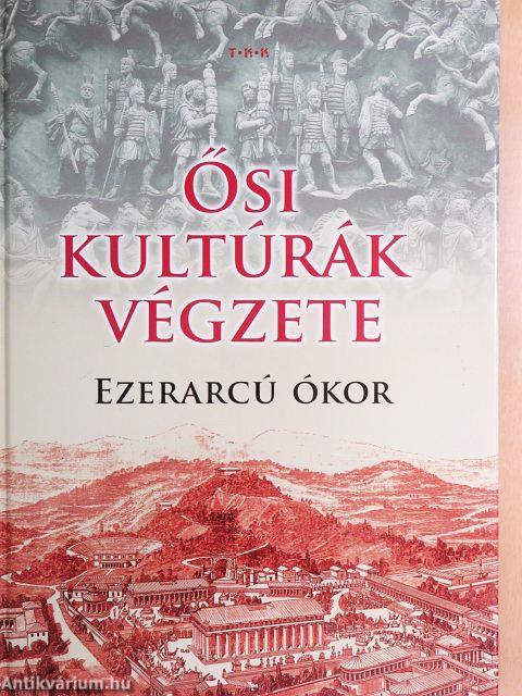 Ősi kultúrák végzete