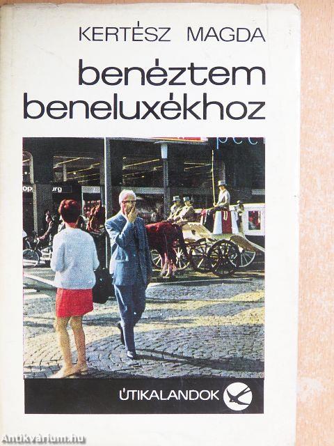 Benéztem Beneluxékhoz