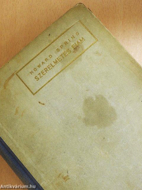 Szerelmetes fiam I-II.