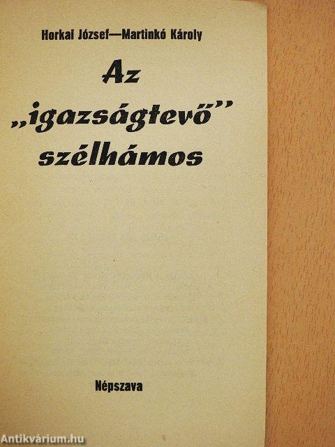 Az "igazságtevő" szélhámos