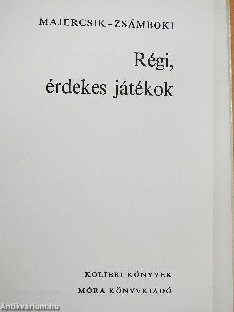 Régi, érdekes játékok