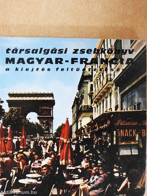 Magyar-Francia társalgási zsebkönyv