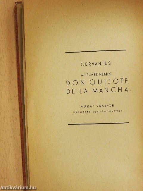 Az elmés nemes Don Quijote de la Mancha I-II.