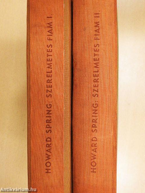 Szerelmetes fiam I-II.