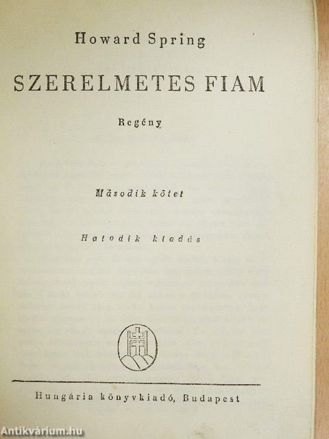 Szerelmetes fiam I-II.