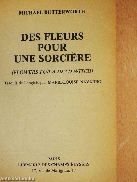 Des Fleurs pour Une Sorciére