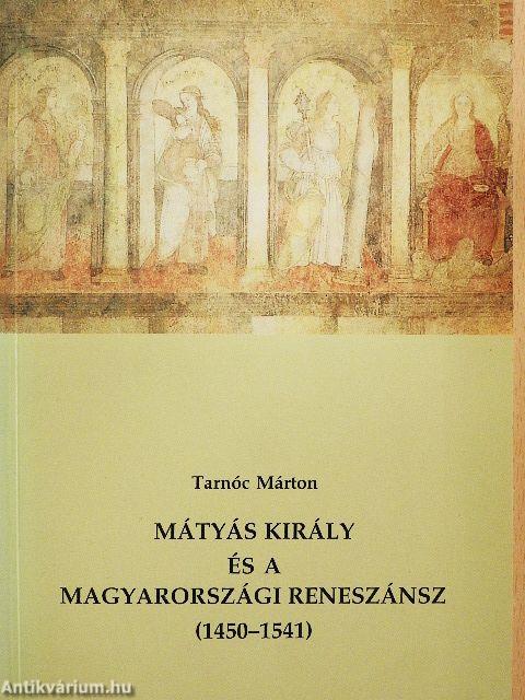 Mátyás király és a magyarországi reneszánsz