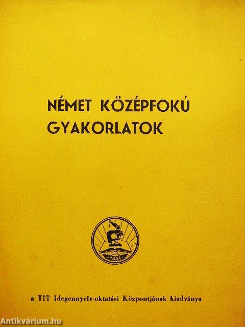 Német középfokú gyakorlatok az audió-vizuális nyelvtanfolyamok számára