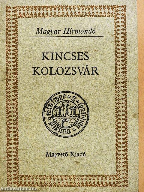 Kincses Kolozsvár I.