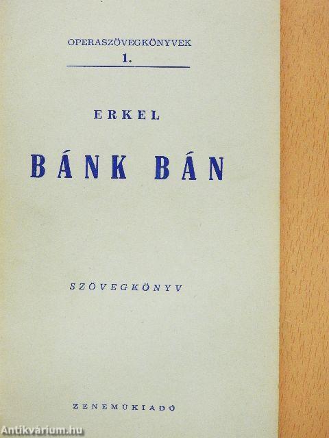 Erkel: Bánk Bán