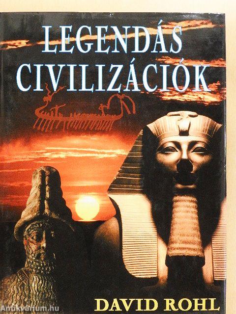 Legendás civilizációk