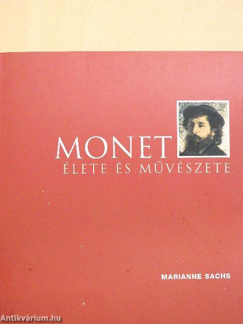 Monet élete és művészete