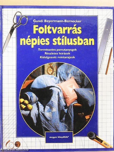 Foltvarrás népies stílusban