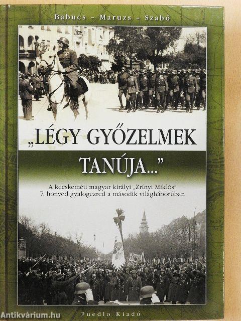 "Légy győzelmek tanúja..."