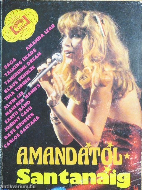 Amandától Santanáig