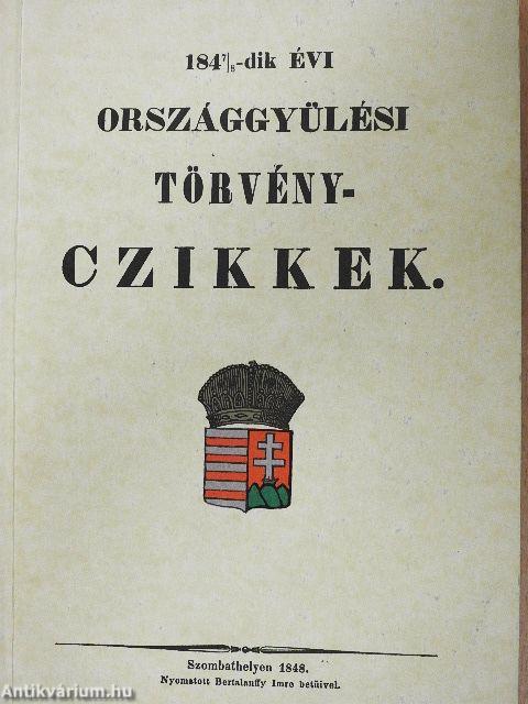 1847/8-dik évi Országgyülési törvényczikkek