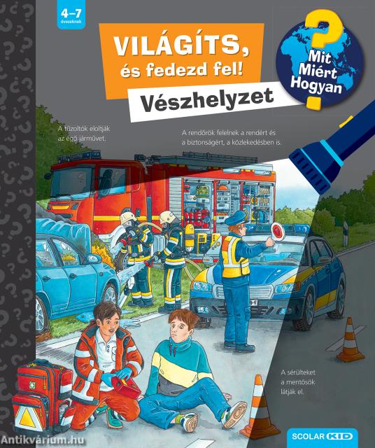 Világíts, és fedezd fel! Vészhelyzet