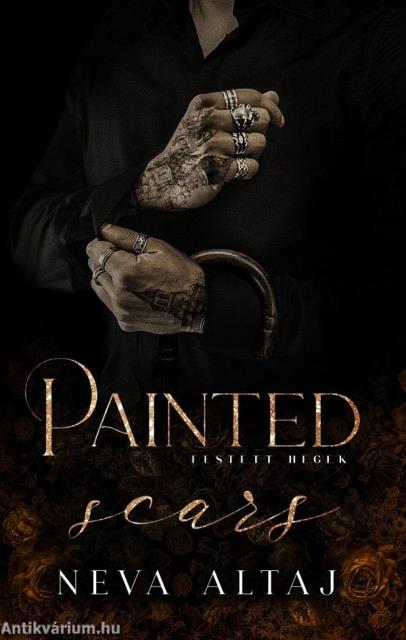 Neva Altaj - Festett hegek - Painted Scars - Perfectly Imperfect 1.